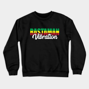 Rastaman Vibration Crewneck Sweatshirt